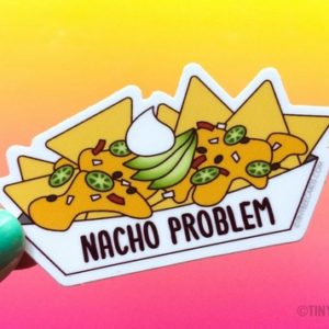 Nachos Vinyl Sticker "Nacho Problem"